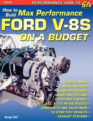 SDPC SA69 - How to Build Max-Performance Ford V-8s on a Budget